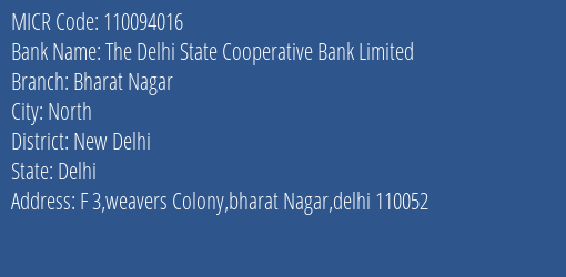 The Delhi State Cooperative Bank Bharat Ngr MICR Code