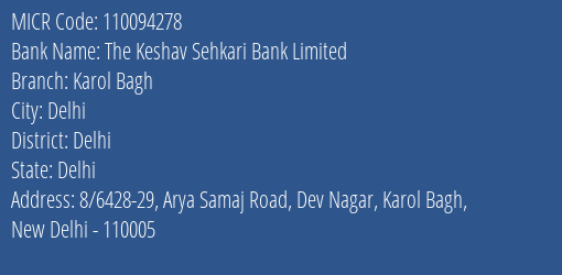 The Keshav Sehkari Bank Limited Karol Bagh MICR Code