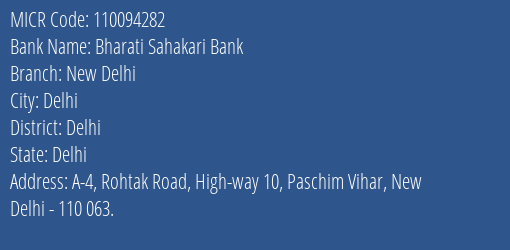 Bharati Sahakari Bank New Delhi MICR Code