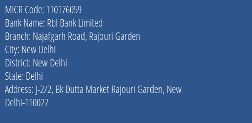 Rbl Bank Limited Najafgarh Road Rajouri Garden MICR Code