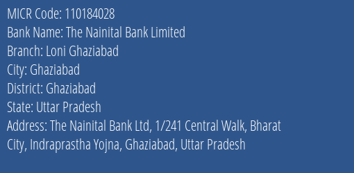 The Nainital Bank Limited Loni Ghaziabad MICR Code