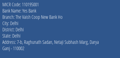 The Vaish Cooperative New Bank Ho MICR Code