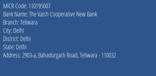 The Vaish Cooperative New Bank Teliwara MICR Code