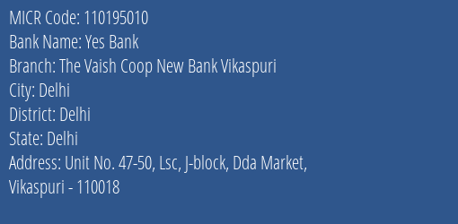The Vaish Cooperative New Bank Vikaspuri MICR Code
