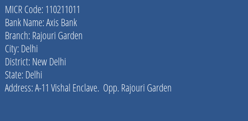 Axis Bank Rajouri Garden MICR Code