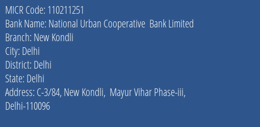 National Urban Cooperative Bank Limited New Kondli MICR Code