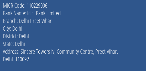 Icici Bank Limited Delhi Preet Vihar MICR Code