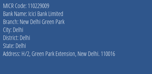 Icici Bank Limited New Delhi Green Park MICR Code