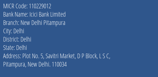 Icici Bank Limited New Delhi Pitampura MICR Code