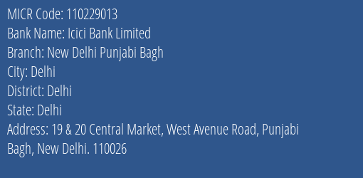 Icici Bank Limited New Delhi Punjabi Bagh MICR Code