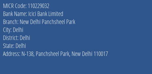 Icici Bank Limited New Delhi Panchsheel Park MICR Code