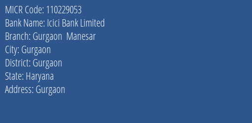 Icici Bank Limited Gurgaon Manesar MICR Code