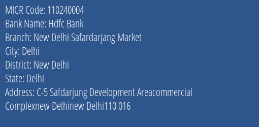 Hdfc Bank New Delhi Safardarjang Market MICR Code