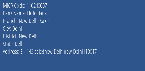 Hdfc Bank New Delhi Saket MICR Code