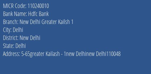 Hdfc Bank New Delhi Greater Kailsh 1 MICR Code