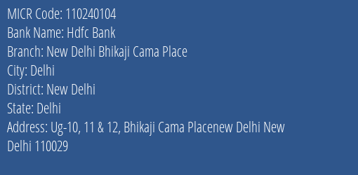 Hdfc Bank New Delhi Bhikaji Cama Place MICR Code