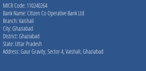 Citizen Co Operative Bank Ltd Vaishali MICR Code
