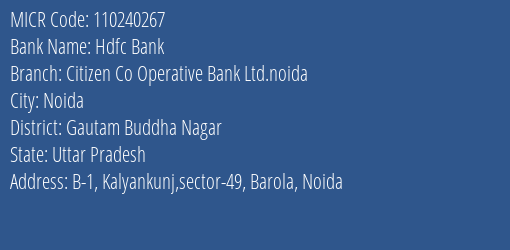 Citizen Co Operative Bank Ltd Sector 49 Barola MICR Code