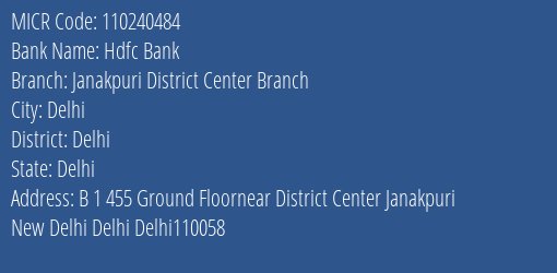 Hdfc Bank Janakpuri District Center Branch Branch Address Details and MICR Code 110240484