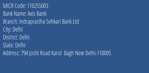 Indraprastha Sahkari Bank Ltd Joshi Road MICR Code