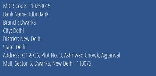 Idbi Bank Dwarka MICR Code