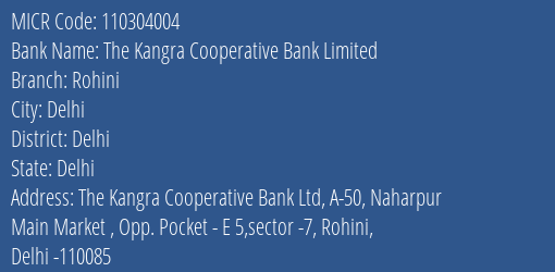 The Kangra Cooperative Bank Limited Rohini MICR Code