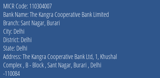 The Kangra Cooperative Bank Limited Sant Nagar Burari MICR Code
