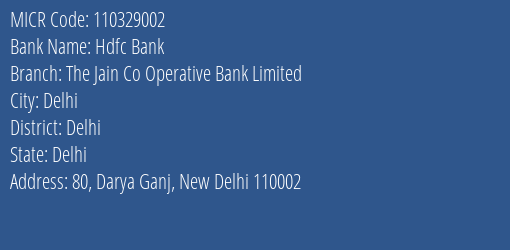 The Jain Co Operative Bank Limited Darya Ganj MICR Code