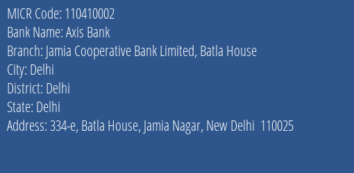 Jamia Cooperative Bank Limited Batla House MICR Code