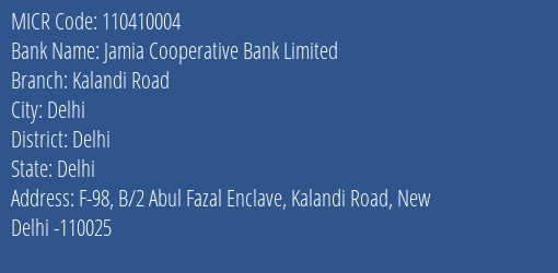 Jamia Cooperative Bank Limited Kalandi Road MICR Code
