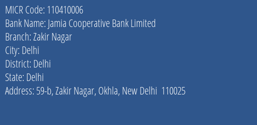 Jamia Cooperative Bank Limited Zakir Nagar MICR Code