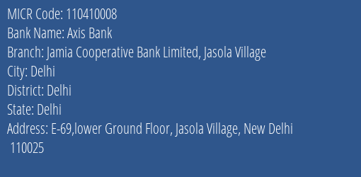 Jamia Cooperative Bank Limited Jasola Village MICR Code
