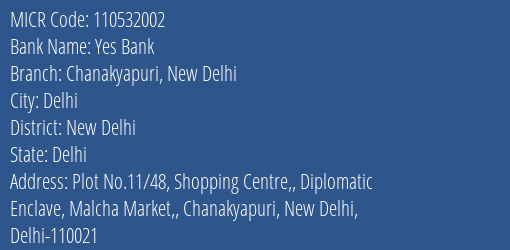 Yes Bank Chanakyapuri New Delhi MICR Code