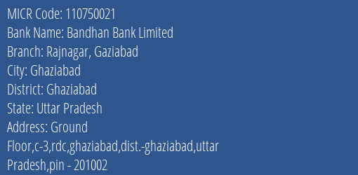 Bandhan Bank Limited Rajnagar Gaziabad MICR Code