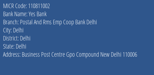 Postal And Rms Emp Coop Bank Delhi MICR Code