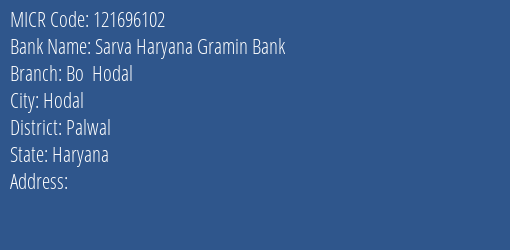 Sarva Haryana Gramin Bank Bo Hodal MICR Code