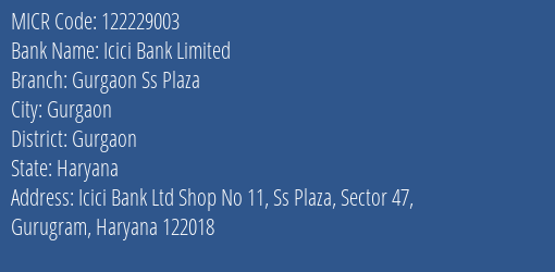 Icici Bank Limited Gurgaon Ss Plaza MICR Code