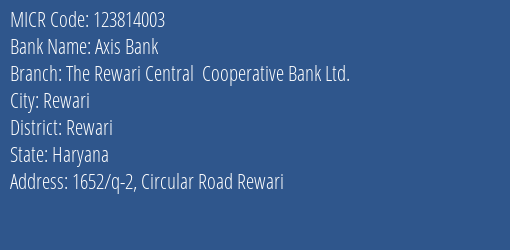The Rewari Central Cooperative Bank Ltd Circular Road MICR Code
