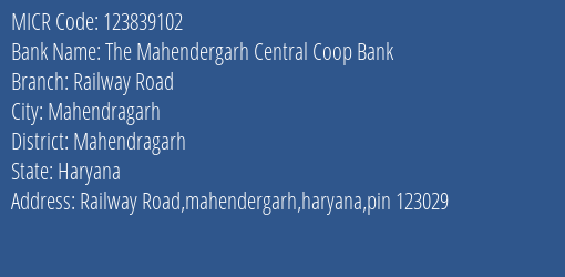 The Mahendergarh Central Coop Bank Railway Road MICR Code