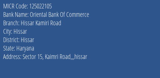 Oriental Bank Of Commerce Hissar Kamiri Road Branch Address Details and MICR Code 125022105