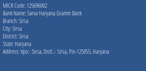 Sarva Haryana Gramin Bank Sirsa MICR Code
