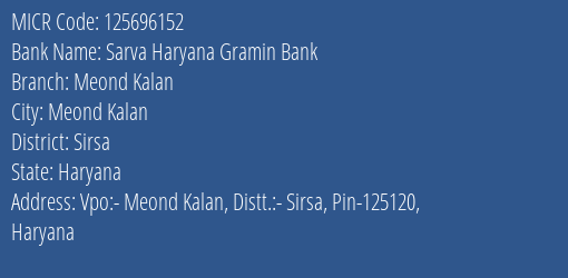 Sarva Haryana Gramin Bank Meond Kalan MICR Code