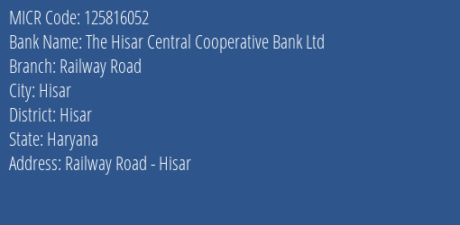 The Hisar Central Cooperative Bank Ltd Railway Road MICR Code