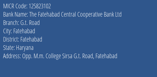 The Fatehabad Central Cooperative Bank Ltd G.t. Road MICR Code