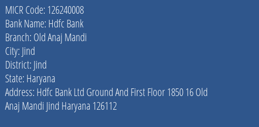 Hdfc Bank Old Anaj Mandi MICR Code
