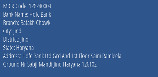 Hdfc Bank Batakh Chowk MICR Code