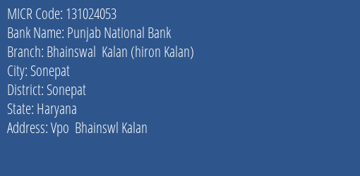 Punjab National Bank Bhainswal Kalan Hiron Kalan Branch Address Details and MICR Code 131024053