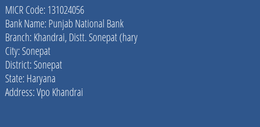 Punjab National Bank Khandrai Distt. Sonepat Hary Branch Address Details and MICR Code 131024056