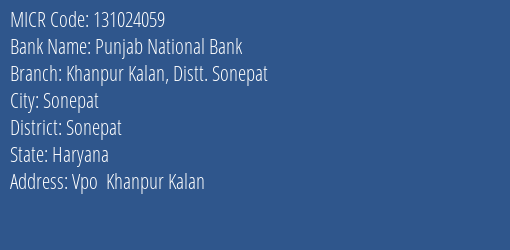 Punjab National Bank Khanpur Kalan Distt. Sonepat Branch Address Details and MICR Code 131024059