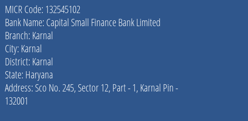 Capital Small Finance Bank Limited Karnal MICR Code